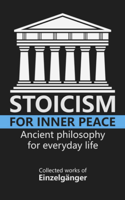 Stoicism For Inner Peace (Paperback) unavailable