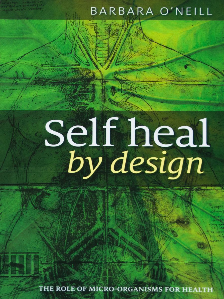 Self Heal by Design: Unlocking the Body’s Natural Healing Power (Paperback)