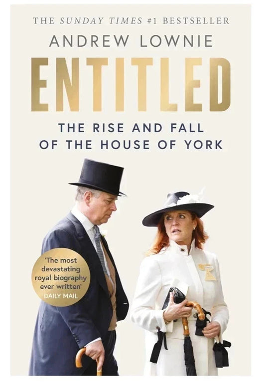 Entitled: The Rise and Fall of the House of York by Andrew Lownie – Paperback (New Book)