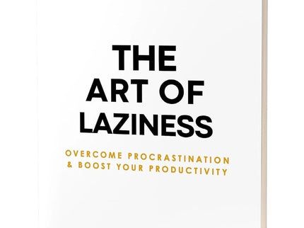 The Art of Laziness: Overcome Procrastination & Improve Your Productivity – Paperback (New Book)