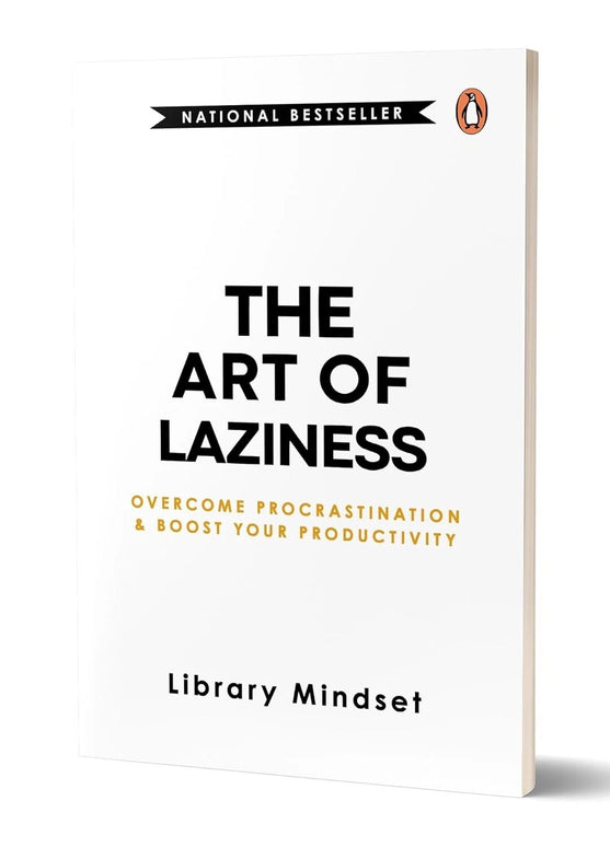 The Art of Laziness: Overcome Procrastination & Improve Your Productivity – Paperback (New Book)