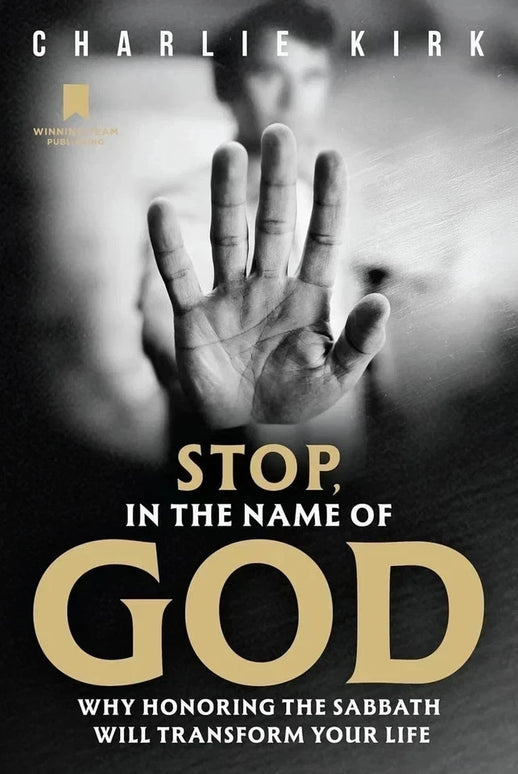 Stop, in the Name of God: Why Honoring the Sabbath Will Transform Your Life.. UK