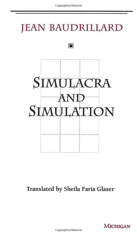 Simulacra and Simulation: The Model and the Method by Jean Baudrillard – Paperback (New Book)